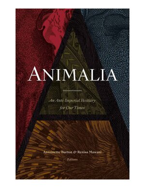 Book cover of Burton's Aniamalia: An Anti-Imperial Bestiary for Our Times