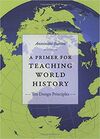 Primer for teaching world history