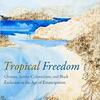 Tropical Freedom 