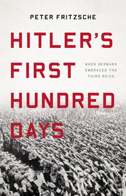 Hitler's First Hundred Days Book cover