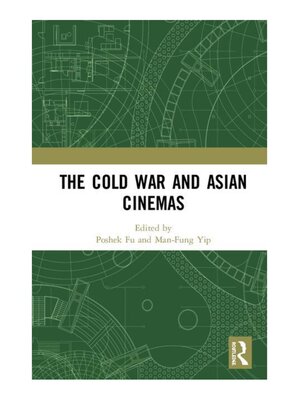 The Cold War and Asian Cinemas